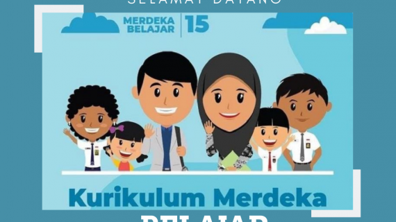 MENGENAL LEBIH DEKAT KURIKULUM MERDEKA BELAJAR