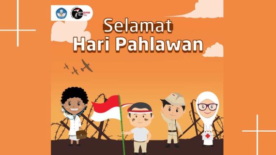 YUK CARI TAHU, BAGAIMANA MENGHARGAI JASA PAHLAWAN DI LINGKUNGAN SEKOLAH